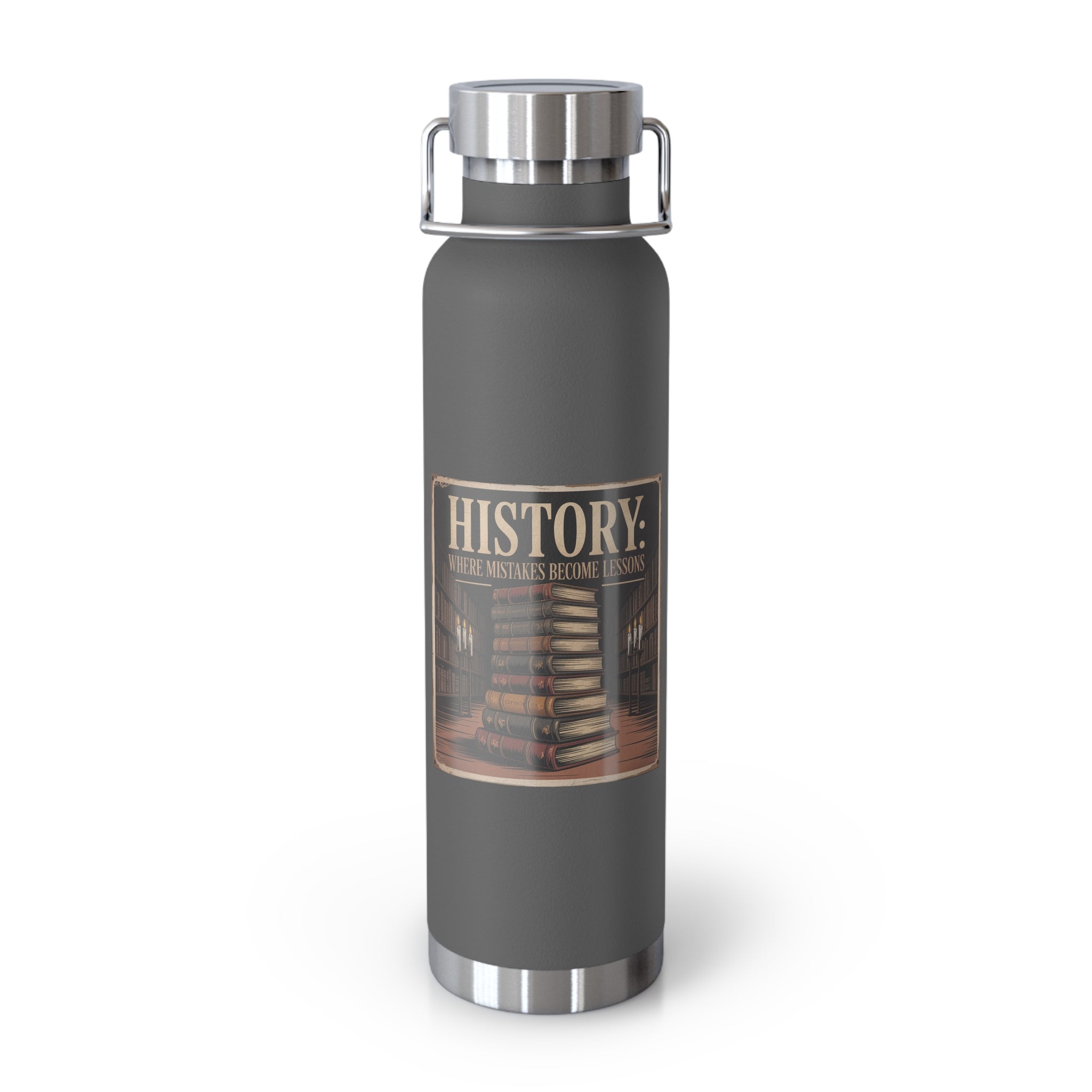 History: Where Mistakes Become Lessons -22oz Copper Teachers Tumbler