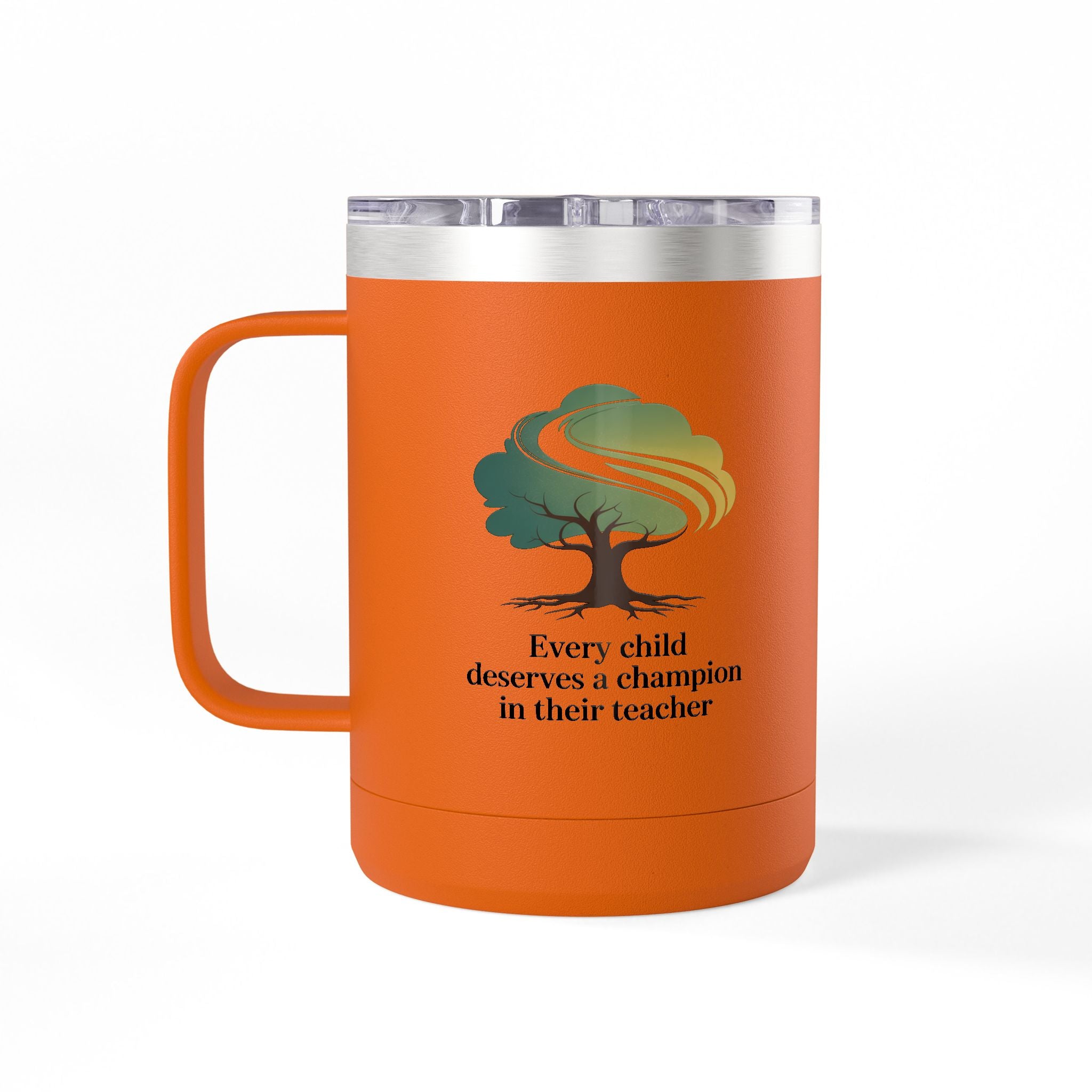 Every Child Deserves a Champion in their Teacher - 15oz Teacher Coffee Mug