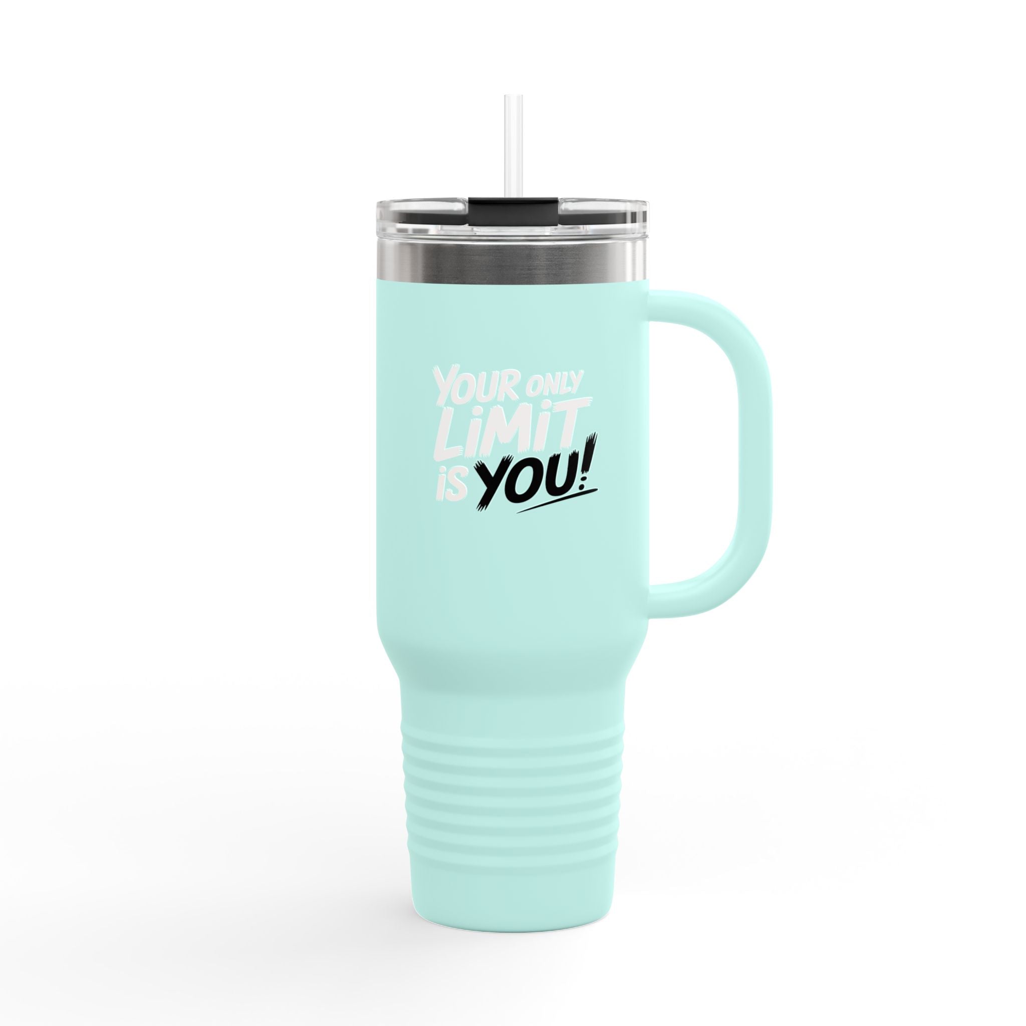 Your Only Limit is You! - 40oz Tumbler for Educators