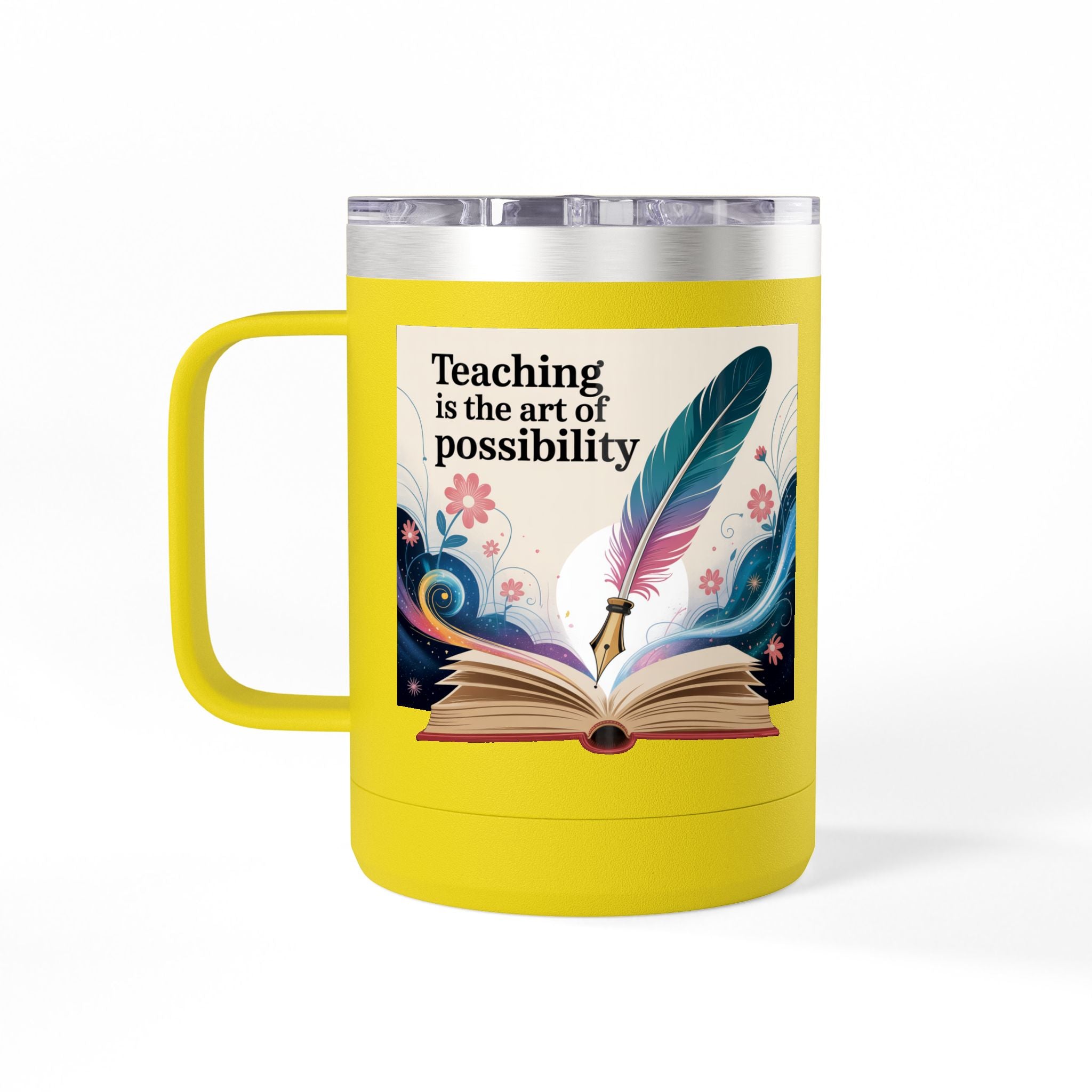 Teaching is the Art of Possibility  - 15oz Teacher Coffee Mug