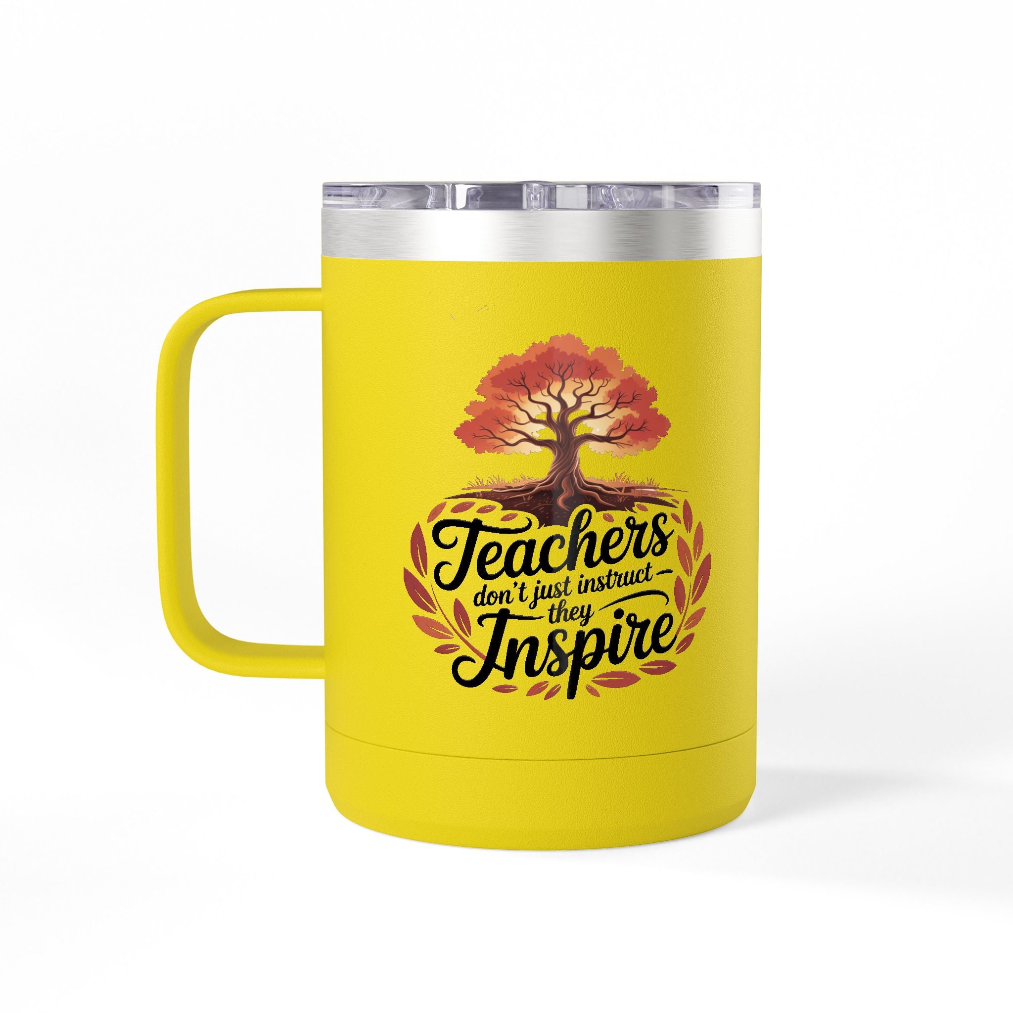 Teachers don't just Instruct, they Inspire - 15oz Teacher Coffee Mug