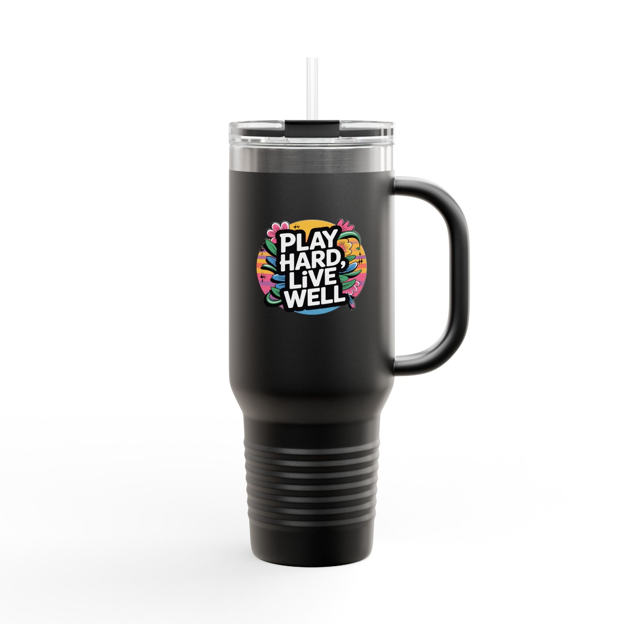 Play Hard, Live Well - 40oz Tumbler for Educators