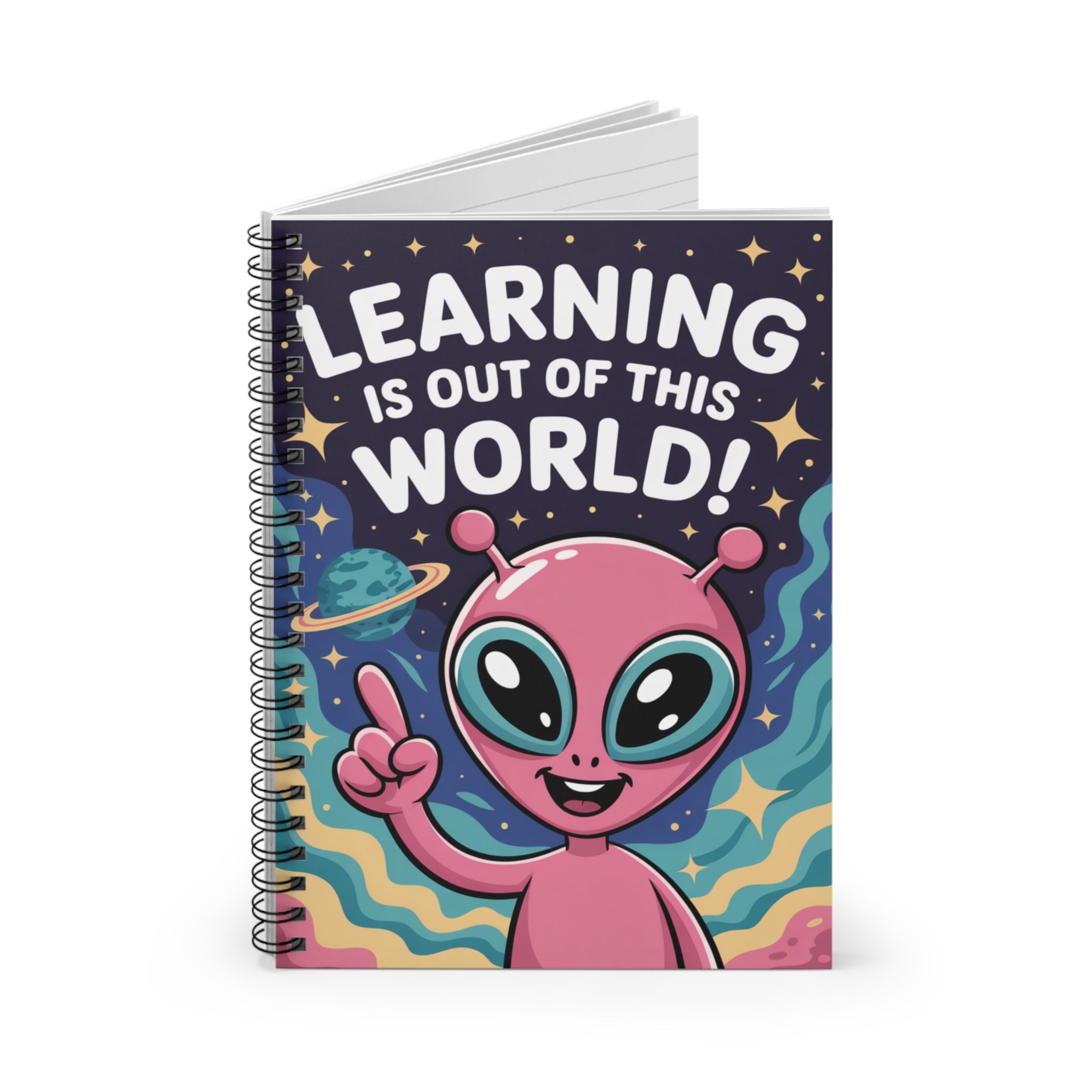 Pink "Learning is Out of this World!" Alien -  Lined Spiral Notebook