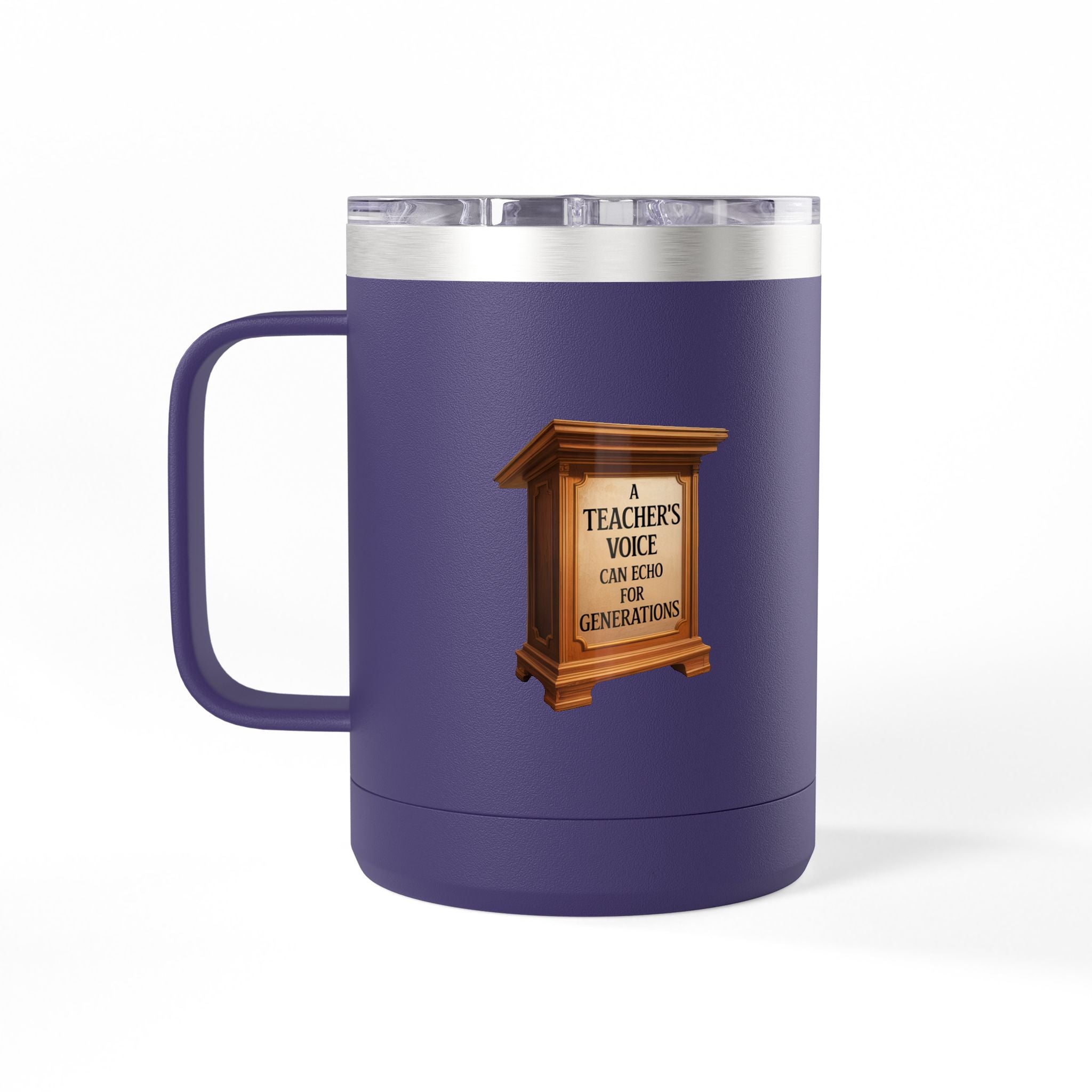 A Teachers Voice can Echo for Generations - 15oz Teacher Coffee Mug