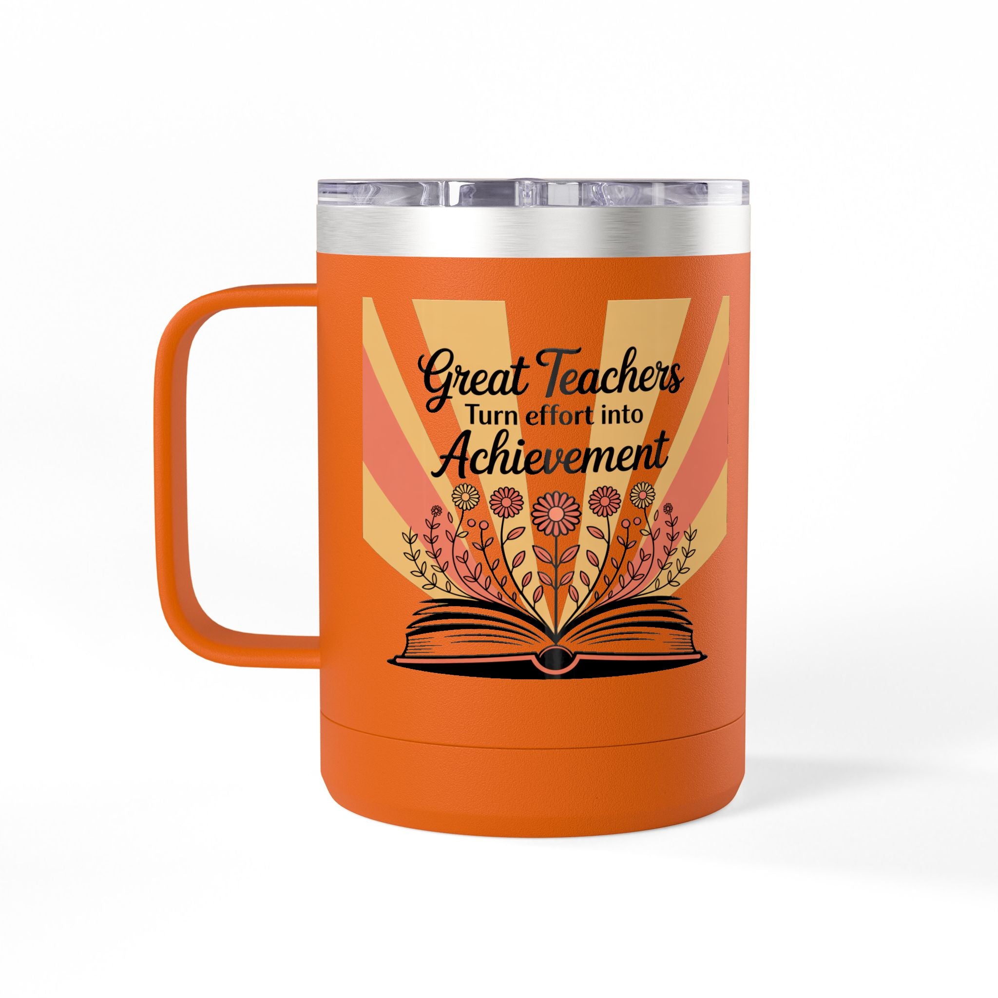 Great Teachers Turn Effort into Achievement  - 15oz Teacher Coffee Mug