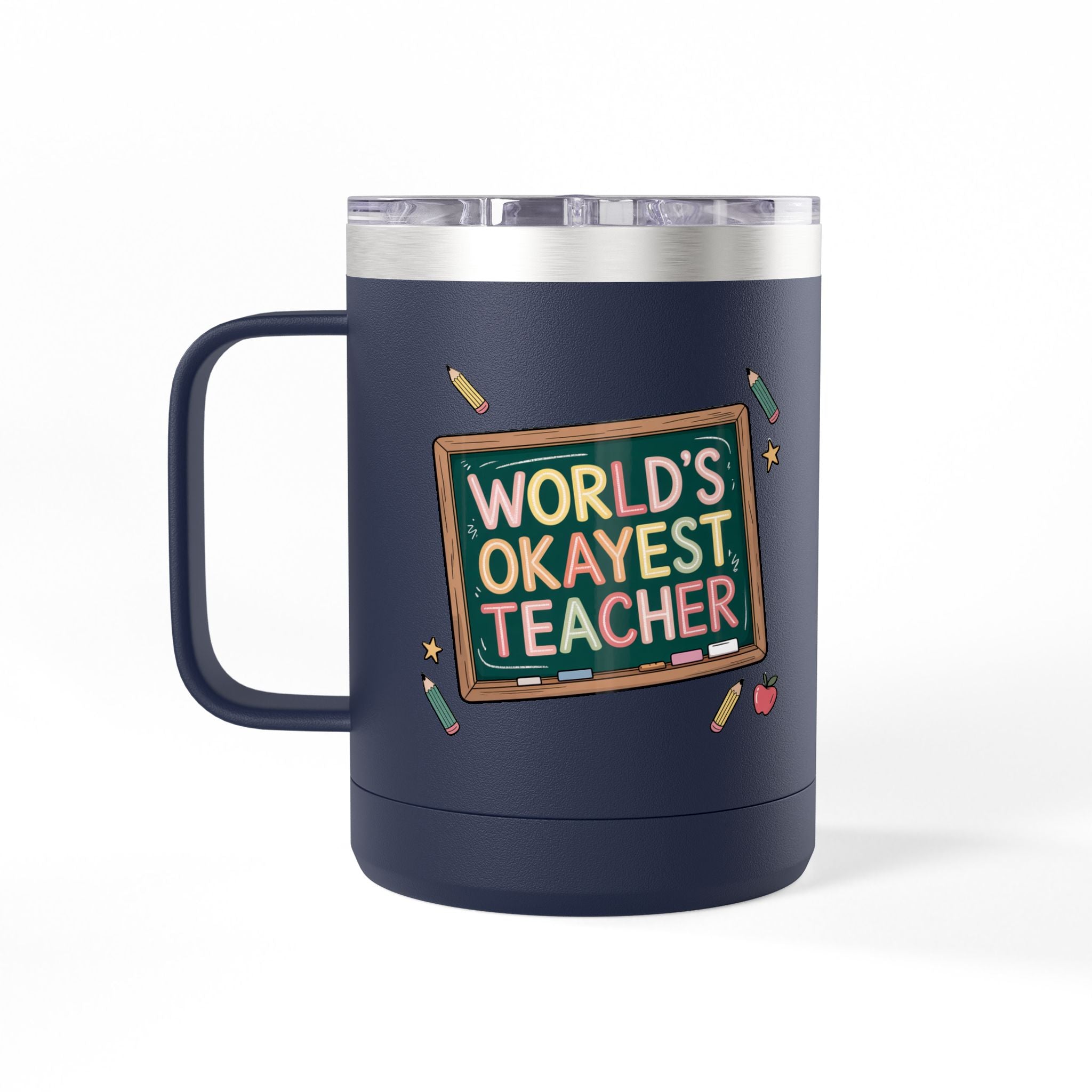 World's Okayest Teacher - 15oz Teacher Coffee Mug