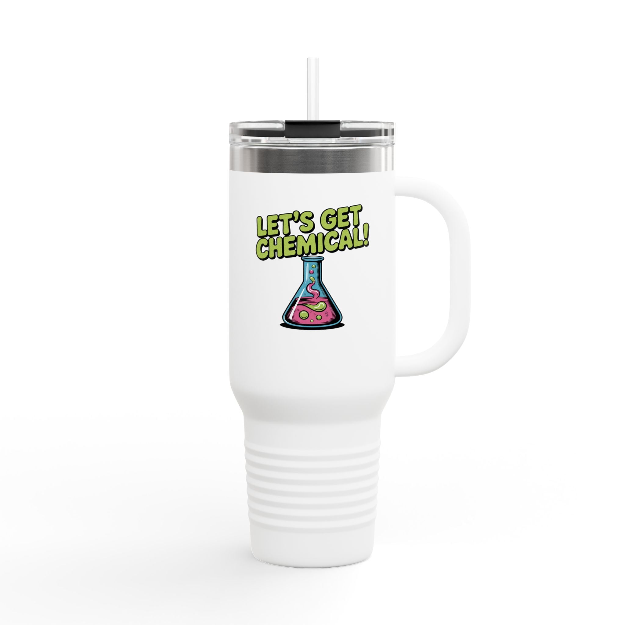 Let's Get Chemical! - 40oz Tumbler for Educators