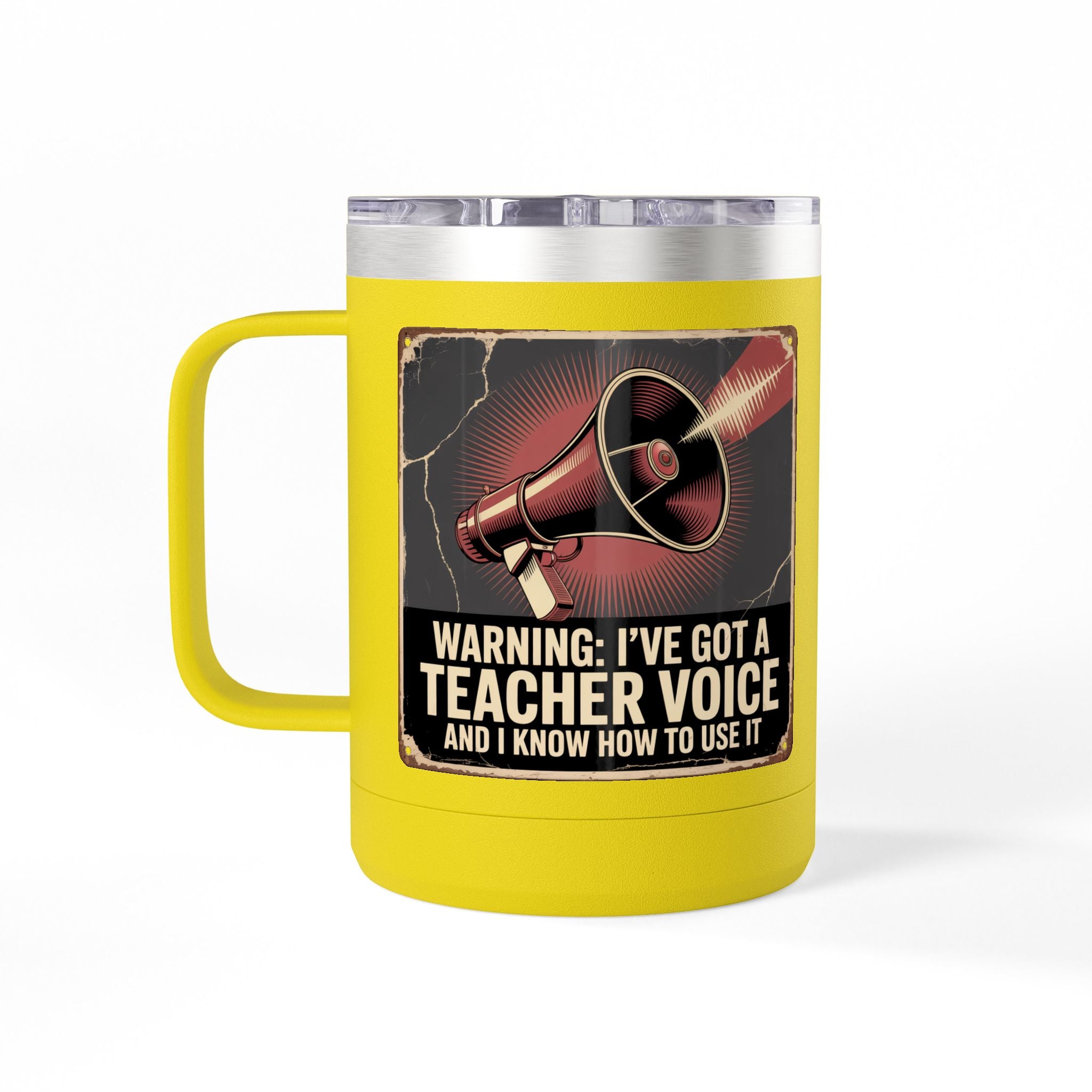Warning: I've got a Teacher Voice and I Know how to Use it - 15oz Teacher Coffee Mug
