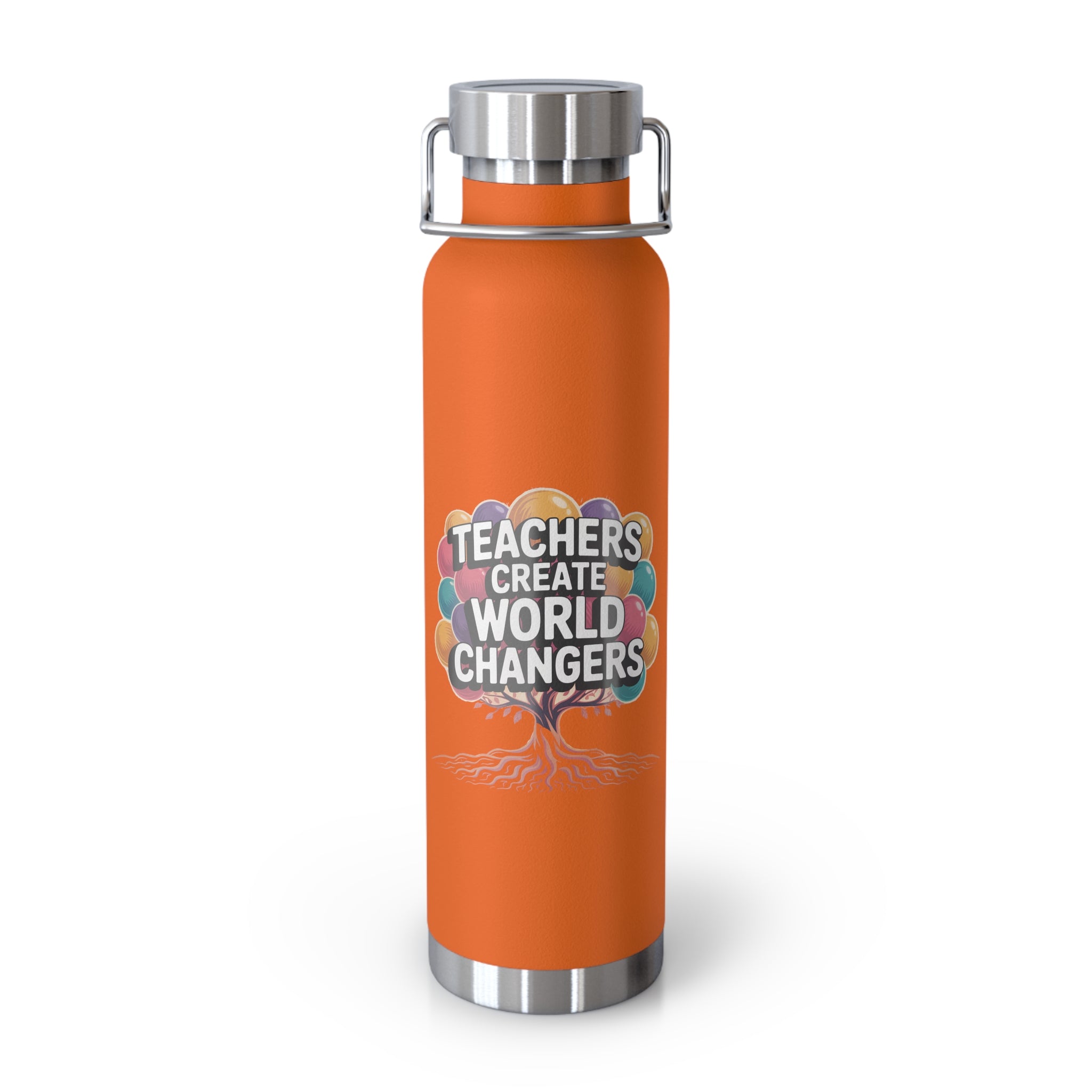 Teachers Create World Changers  -22oz Copper Teachers Tumbler