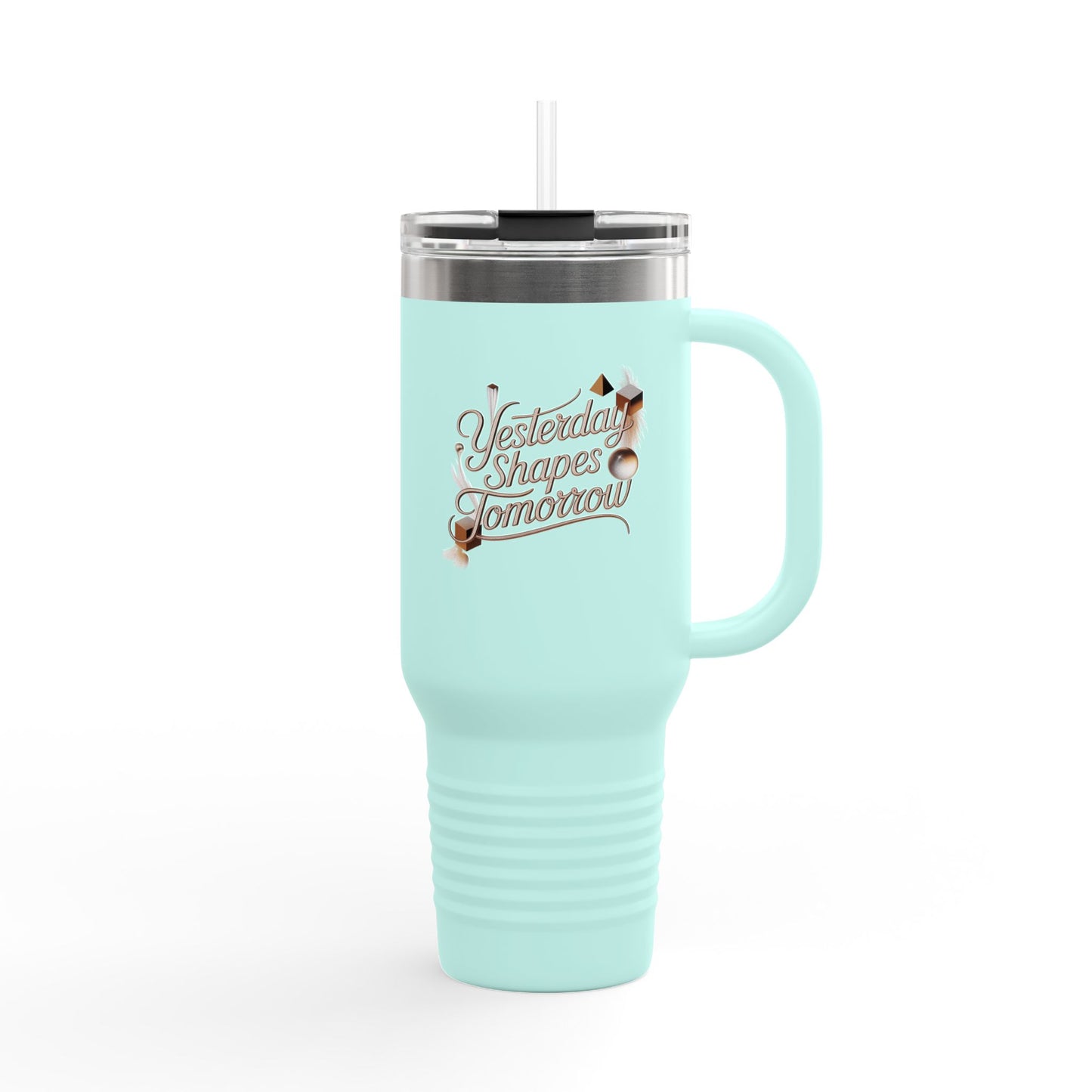 Yesterday Shapes Tomorrow - 40oz Tumbler for Educators