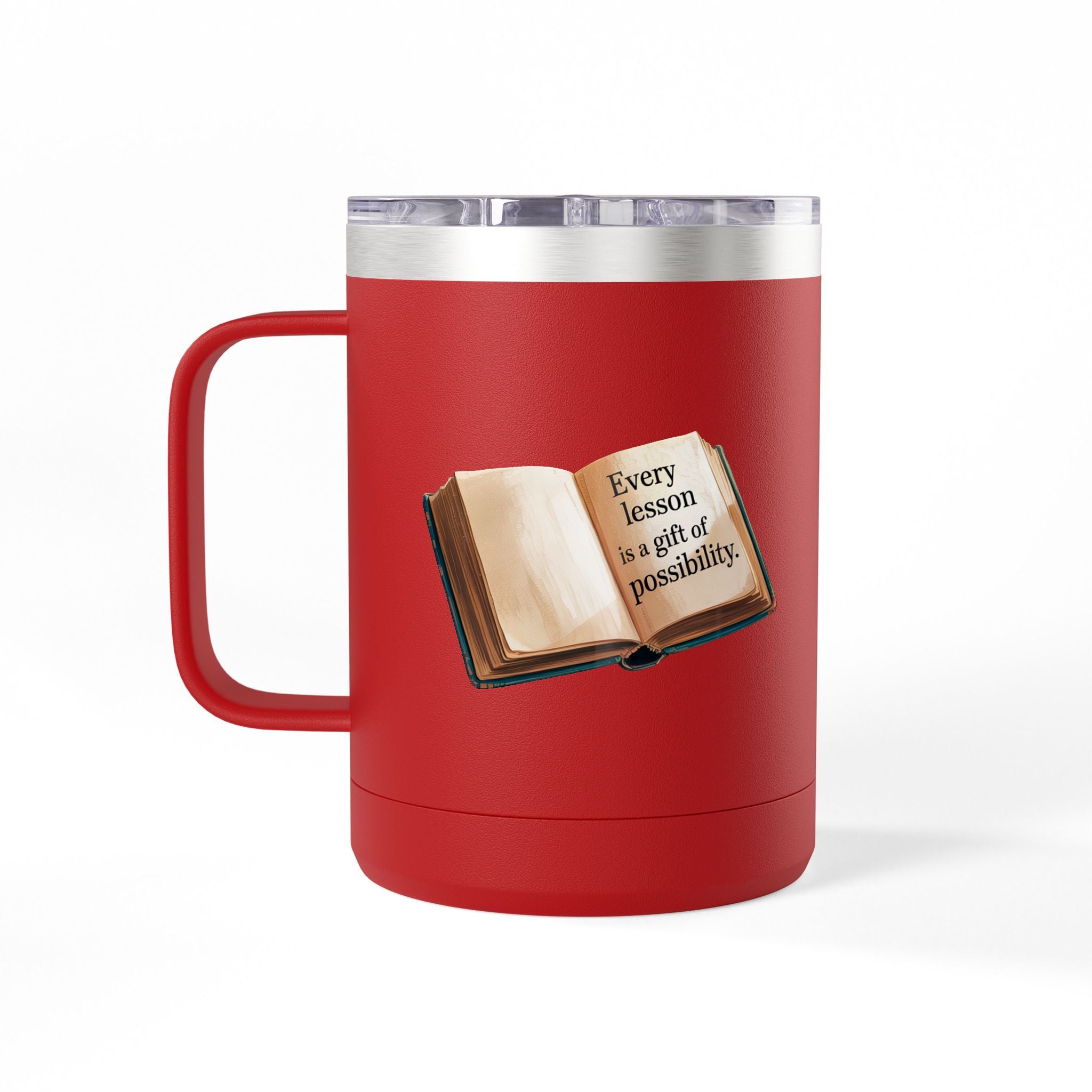 Every Lesson is a Gift of Possibility - 15oz Teacher Coffee Mug