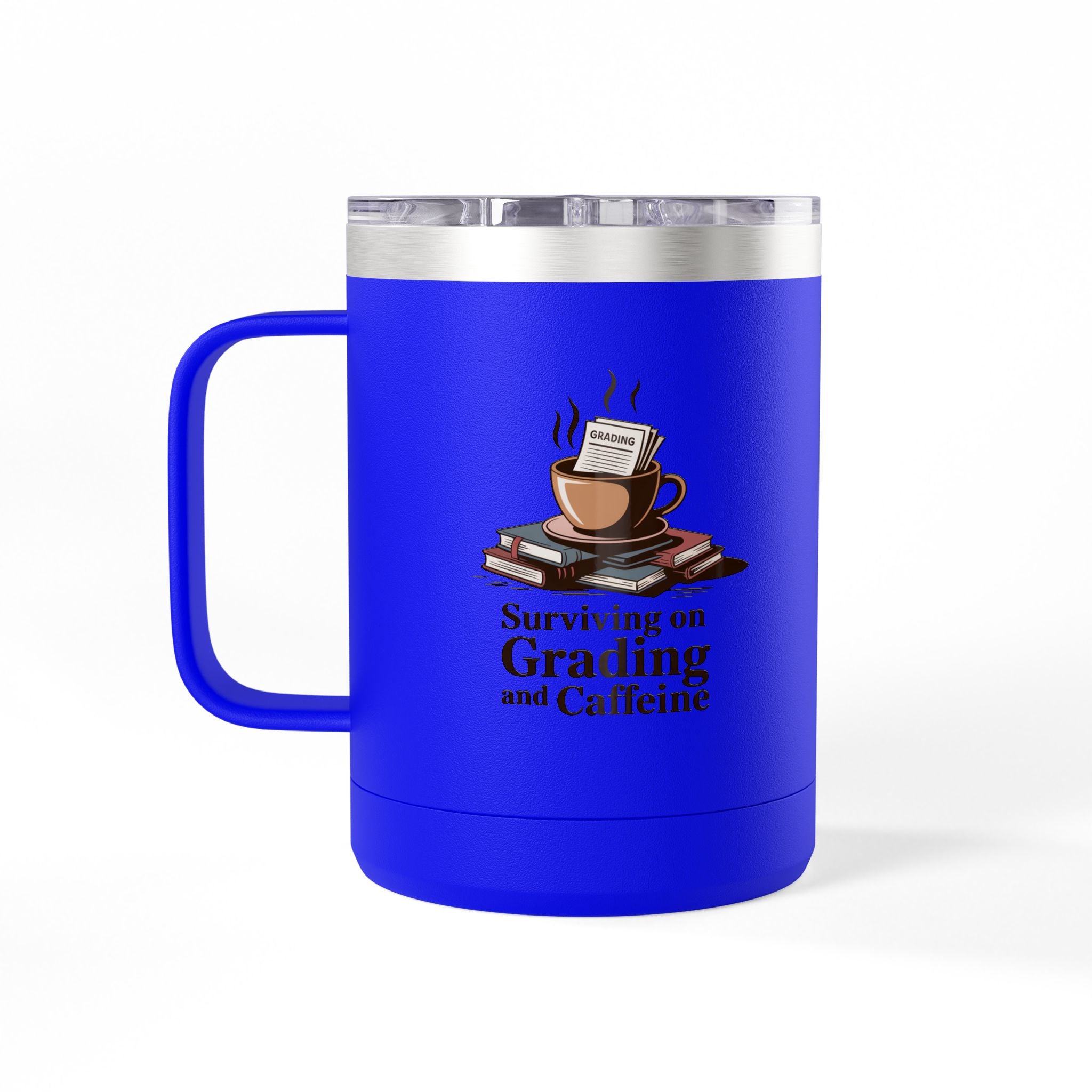 Surviving on Grading and Caffeine - 15oz Teacher Coffee Mug