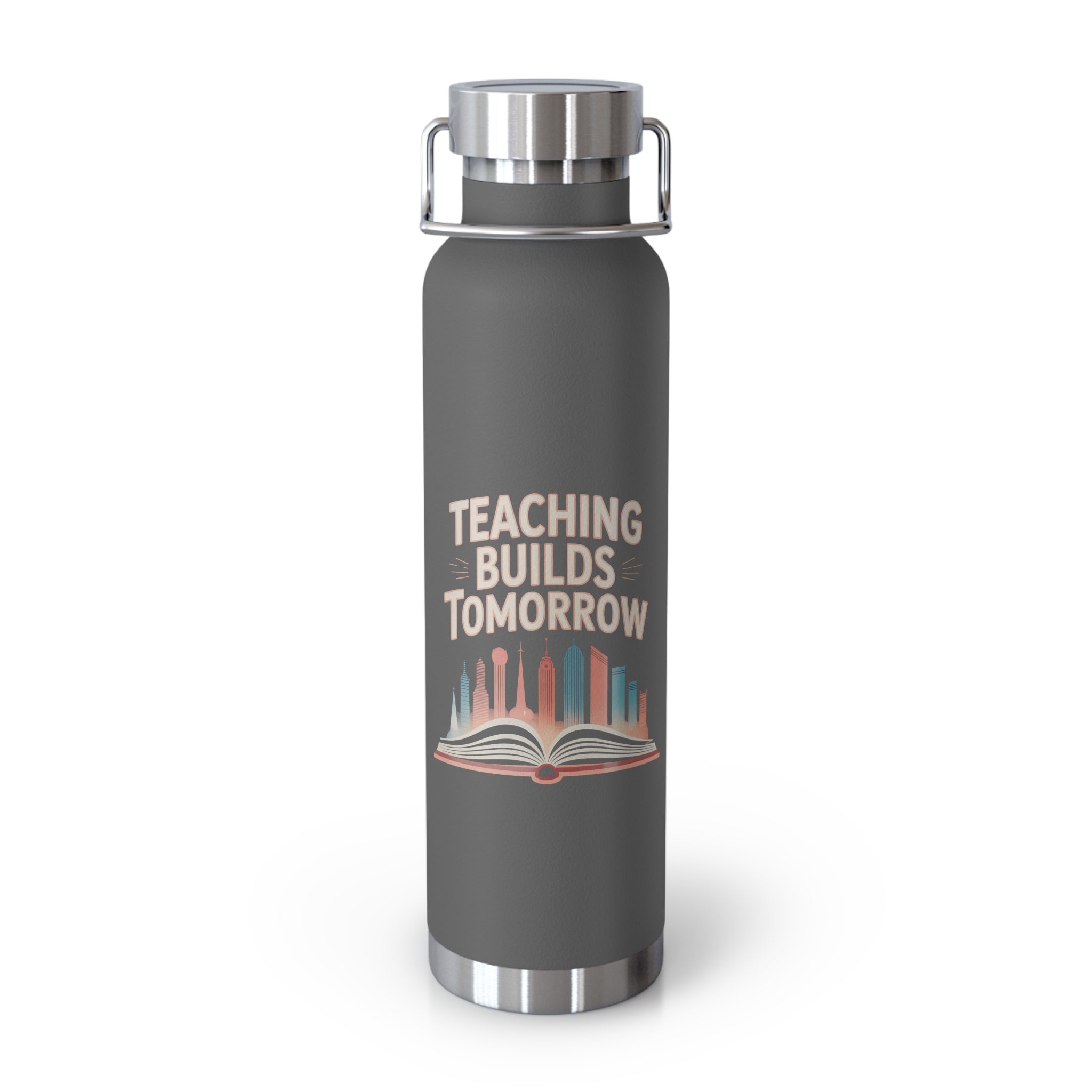 Teaching Builds Tomorrow  -22oz Copper Teachers Tumbler