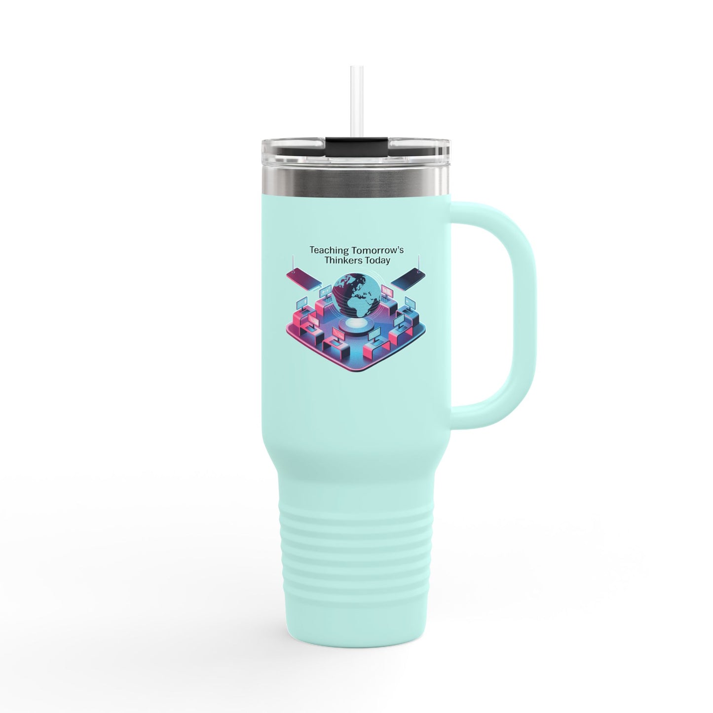 Teaching Tomorrow's Thinkers Today - 40oz Tumbler for Educators