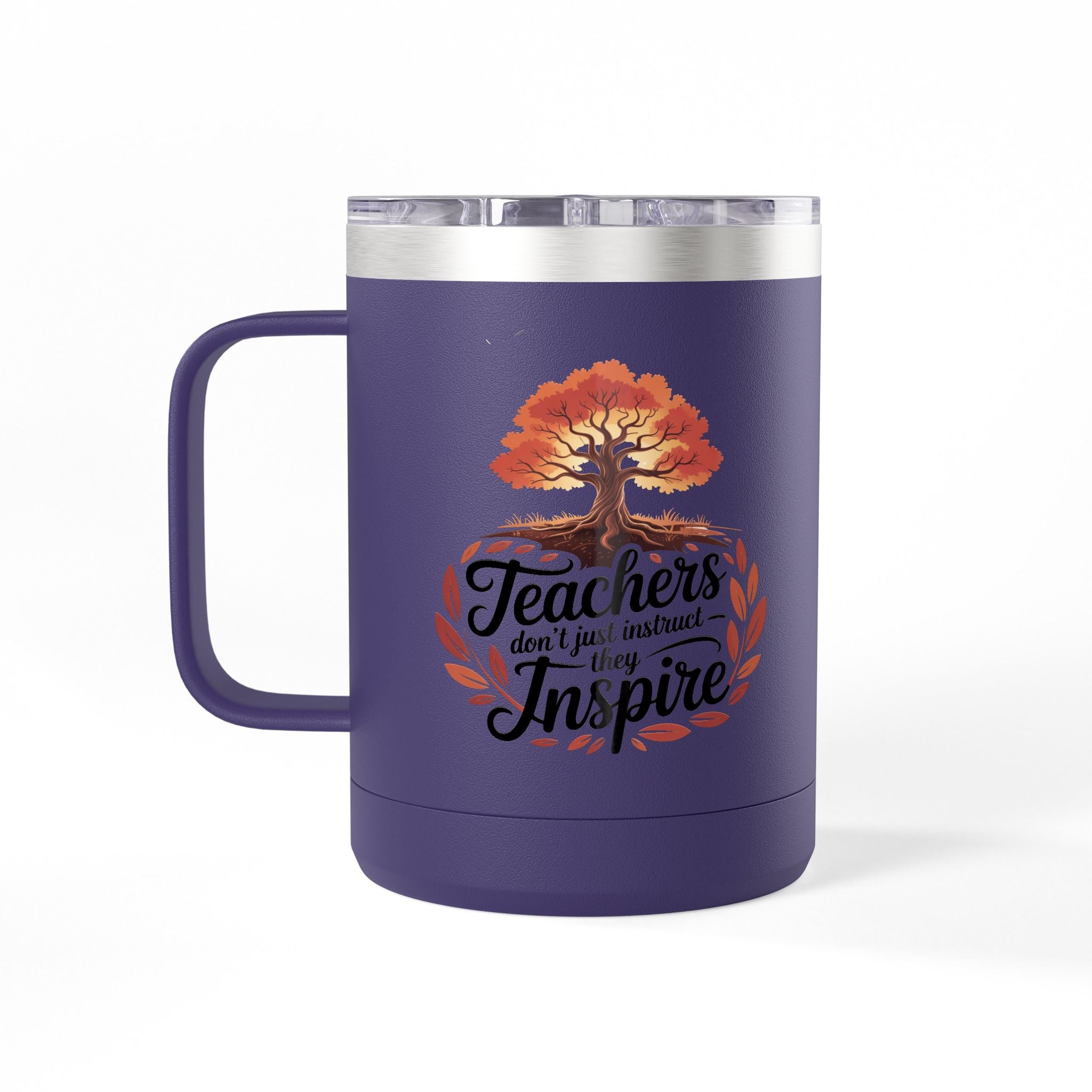 Teachers don't just Instruct, they Inspire - 15oz Teacher Coffee Mug