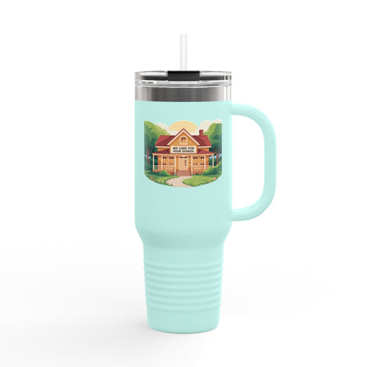We Care for Your School - 40oz Tumbler for Educators