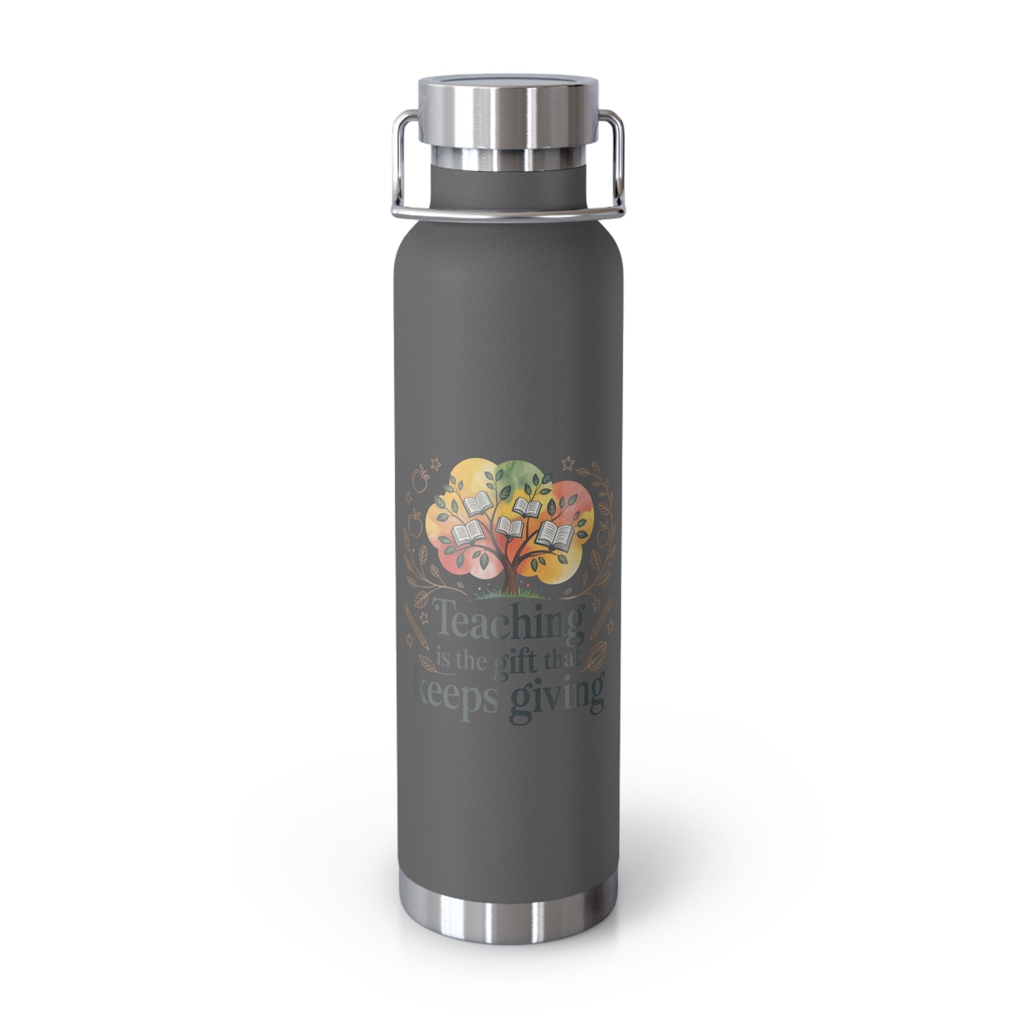 Teaching is the Gift that Keeps Giving  -22oz Copper Teachers Tumbler