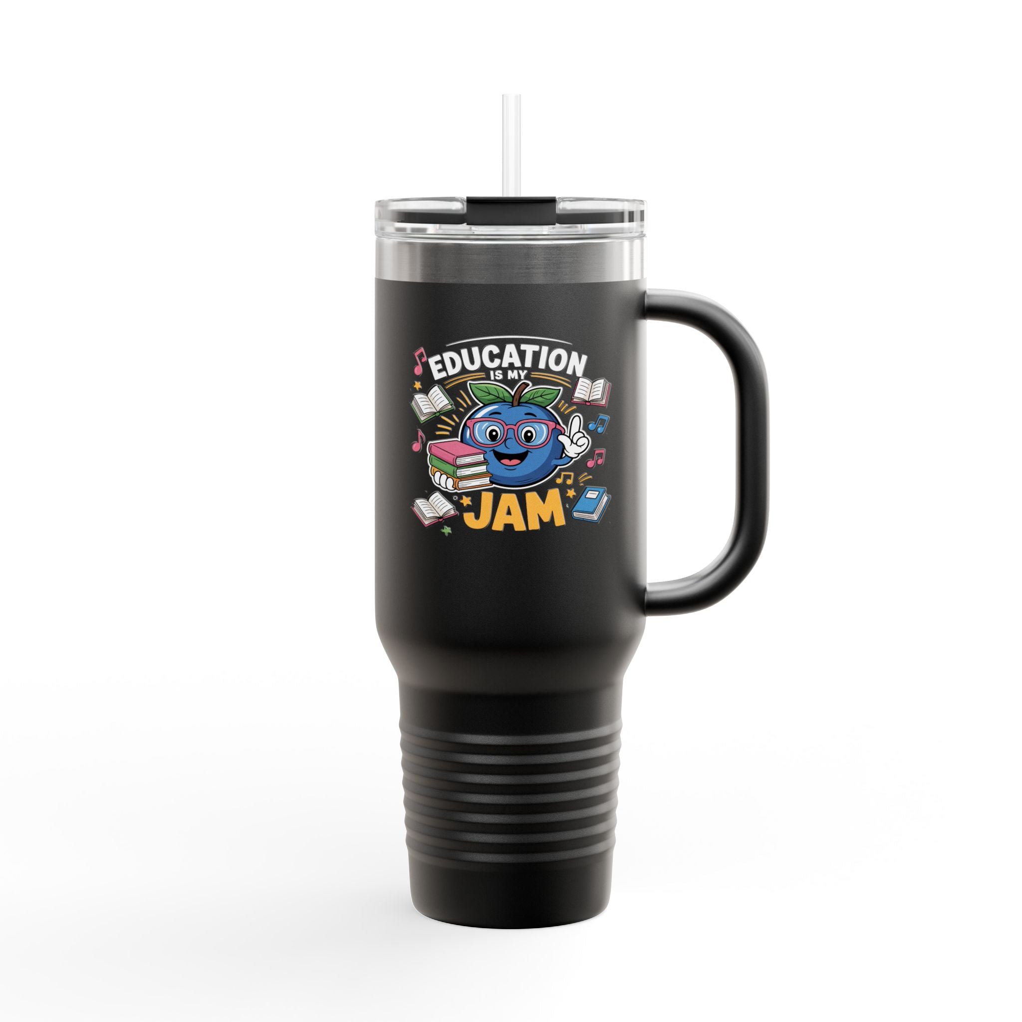 Education is My Jam - 40oz Tumbler for Educators