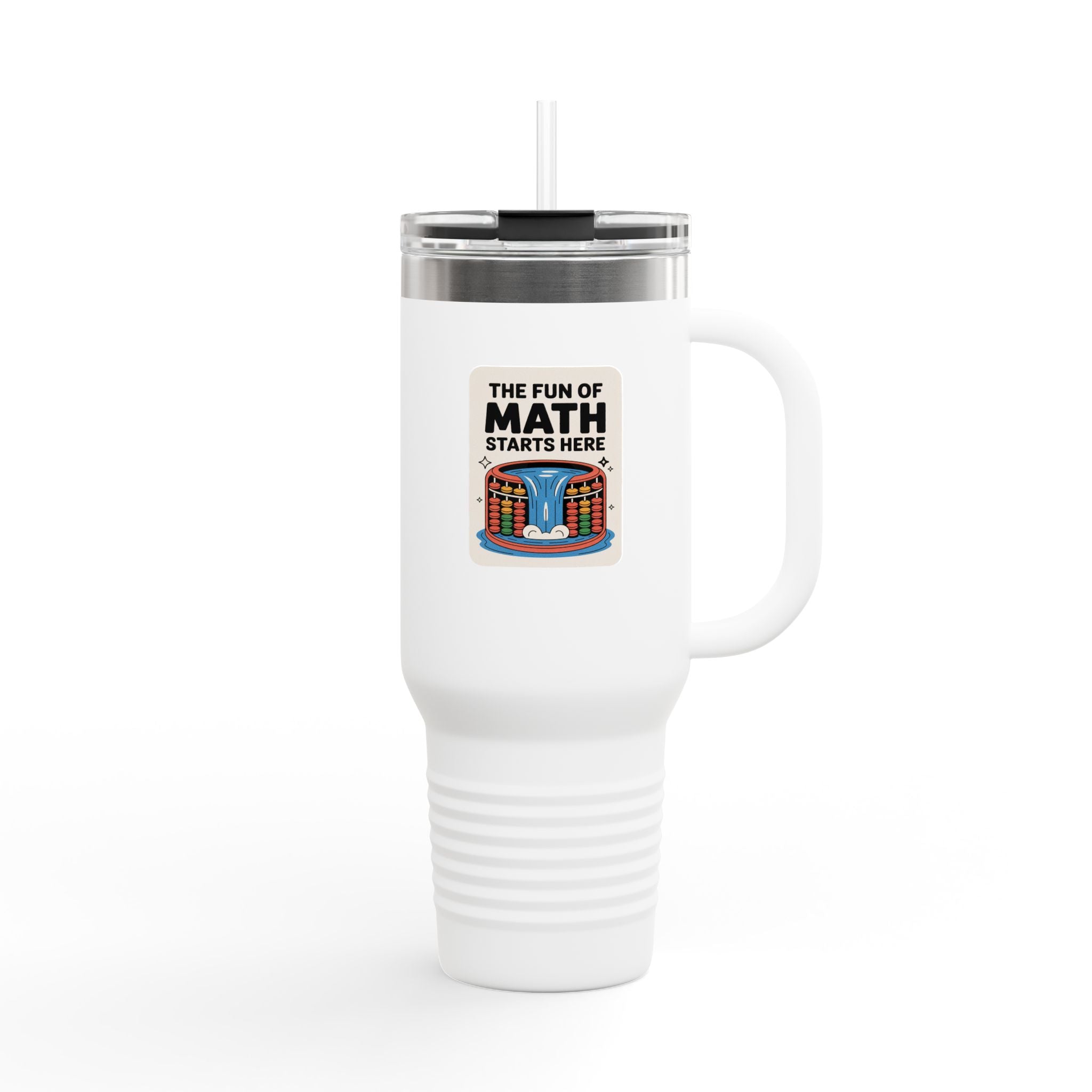 The Fun of Math Starts Here - 40oz Tumbler for Educators
