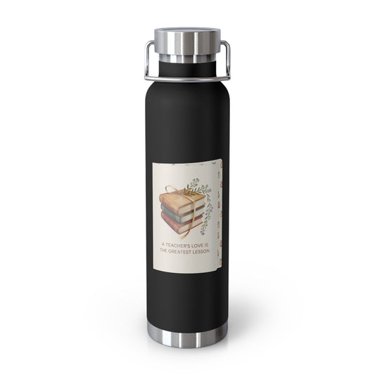 Teachers Love is the Greatest Lesson  -22oz Copper Teachers Tumbler