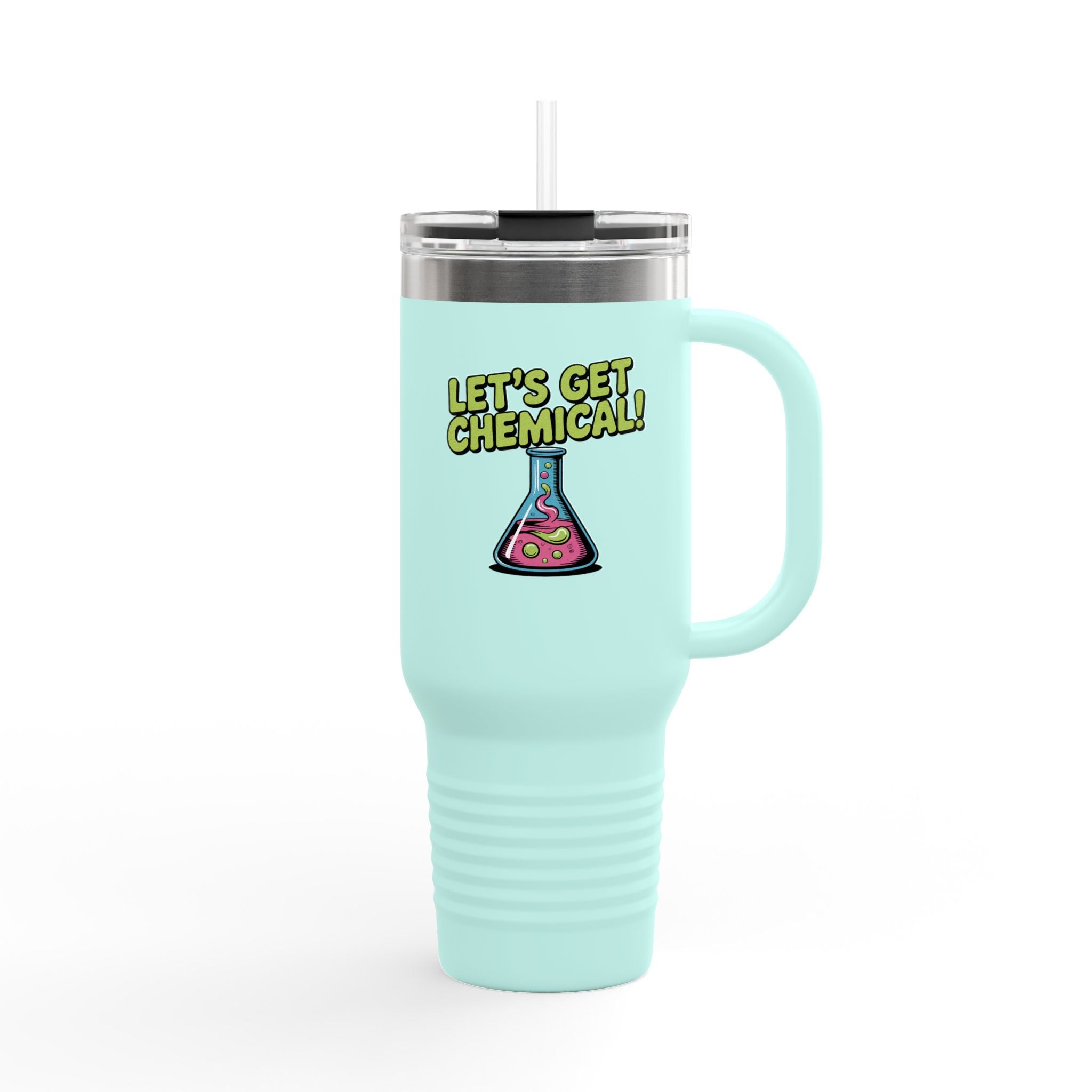 Let's Get Chemical! - 40oz Tumbler for Educators