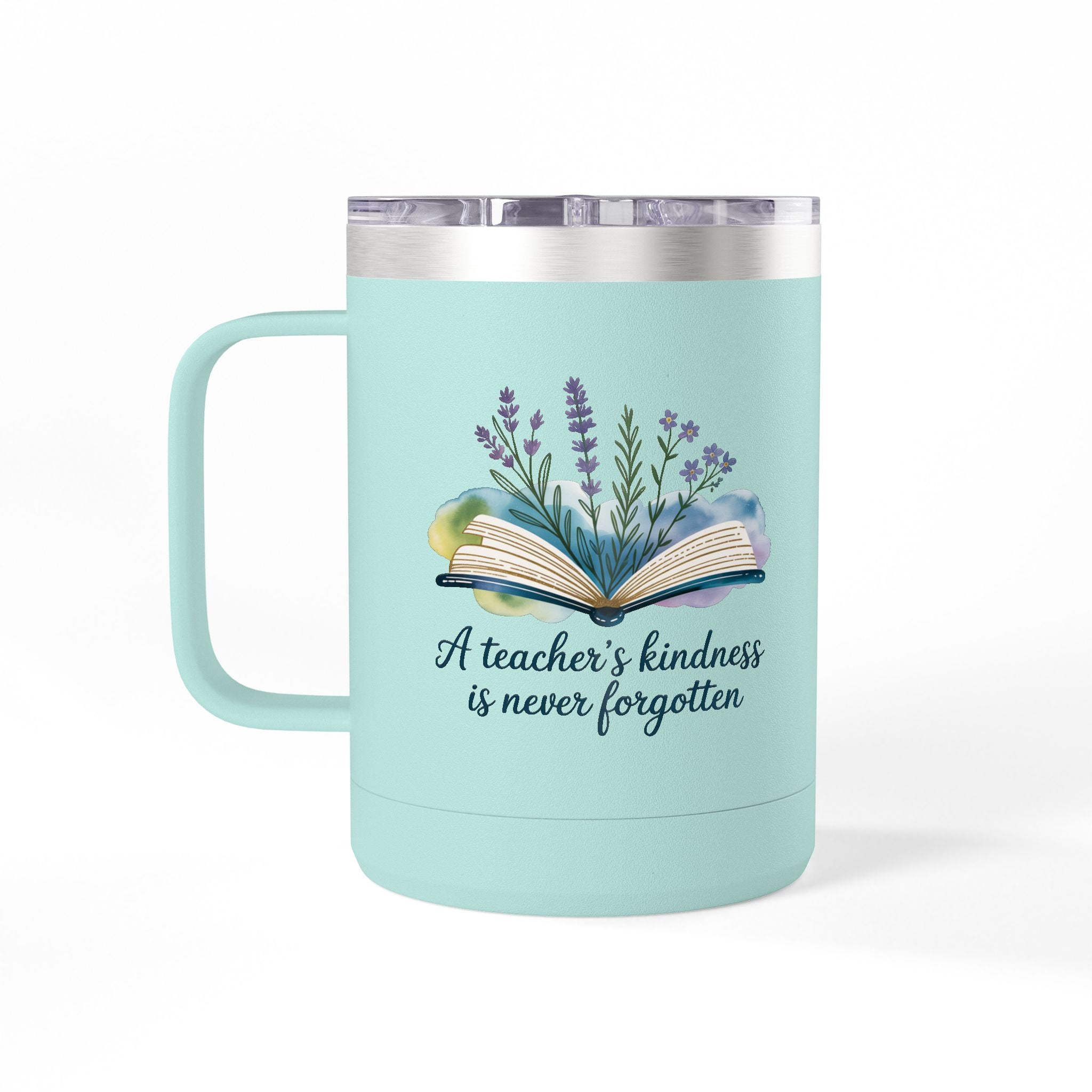 A Teacher's Kindness is Never Forgotten - 15oz Teacher Coffee Mug