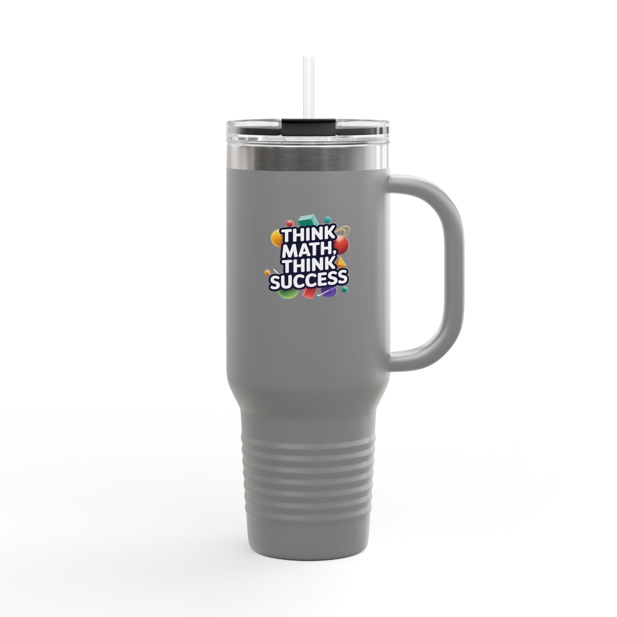 Think Math, Think Success - 40oz Tumbler for Educators