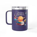 Teacher Awaken the Joy of Discovery - 15oz Teacher Coffee Mug