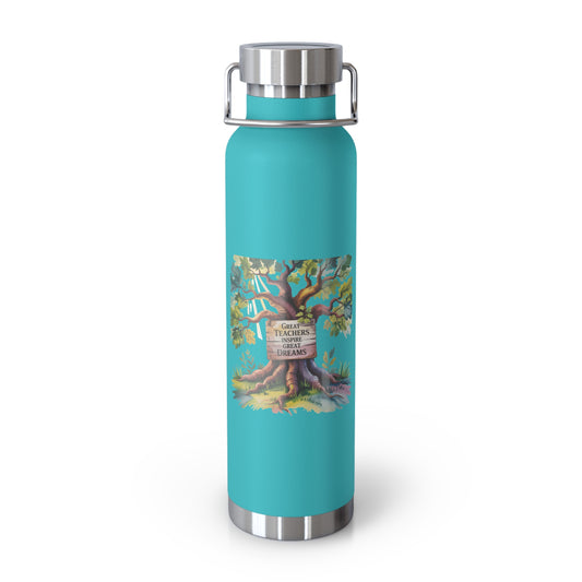 Great Teachers Inspire Great Dreams  -22oz Copper Teachers Tumbler