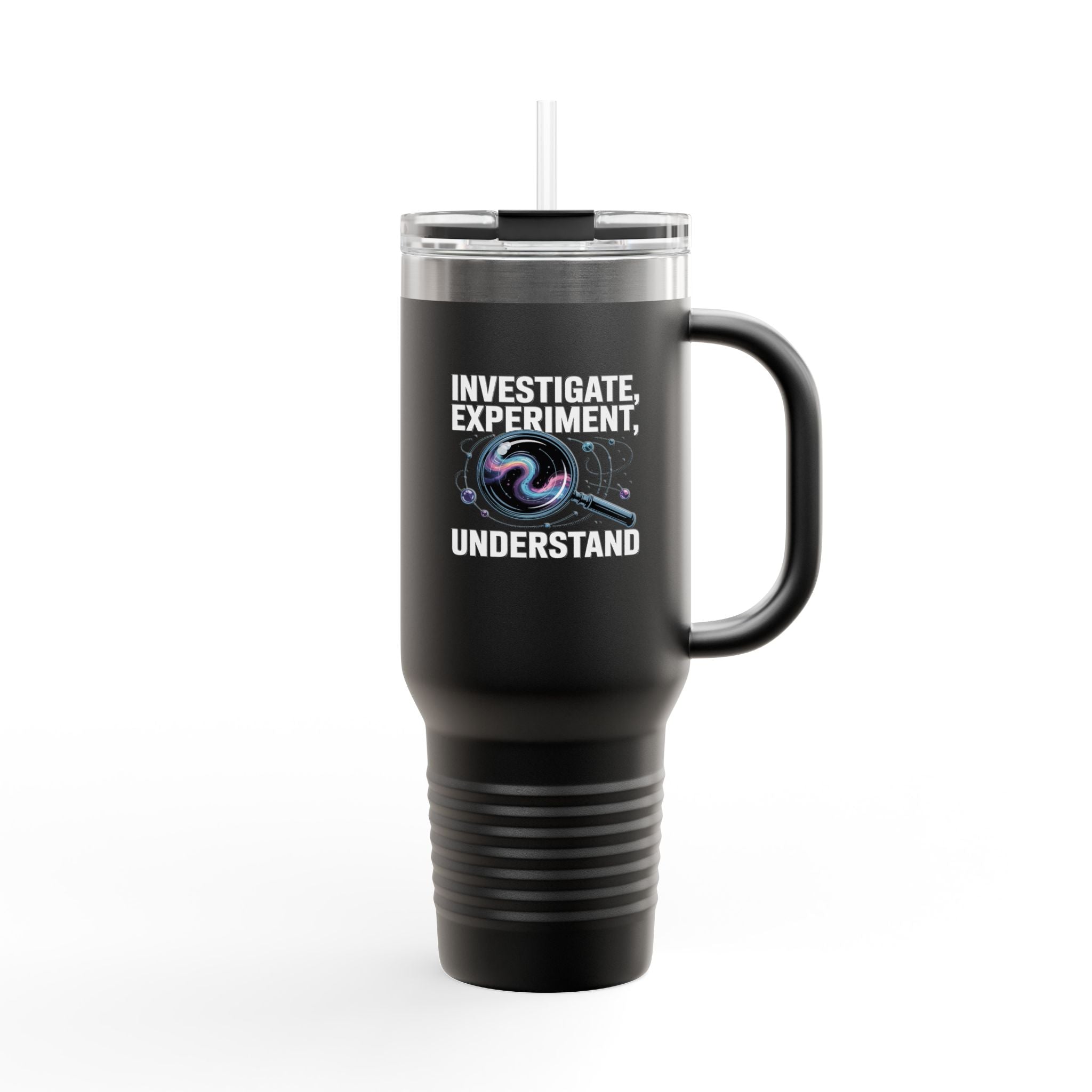 Investigate, Experiment, Understand - 40oz Tumbler for Educators