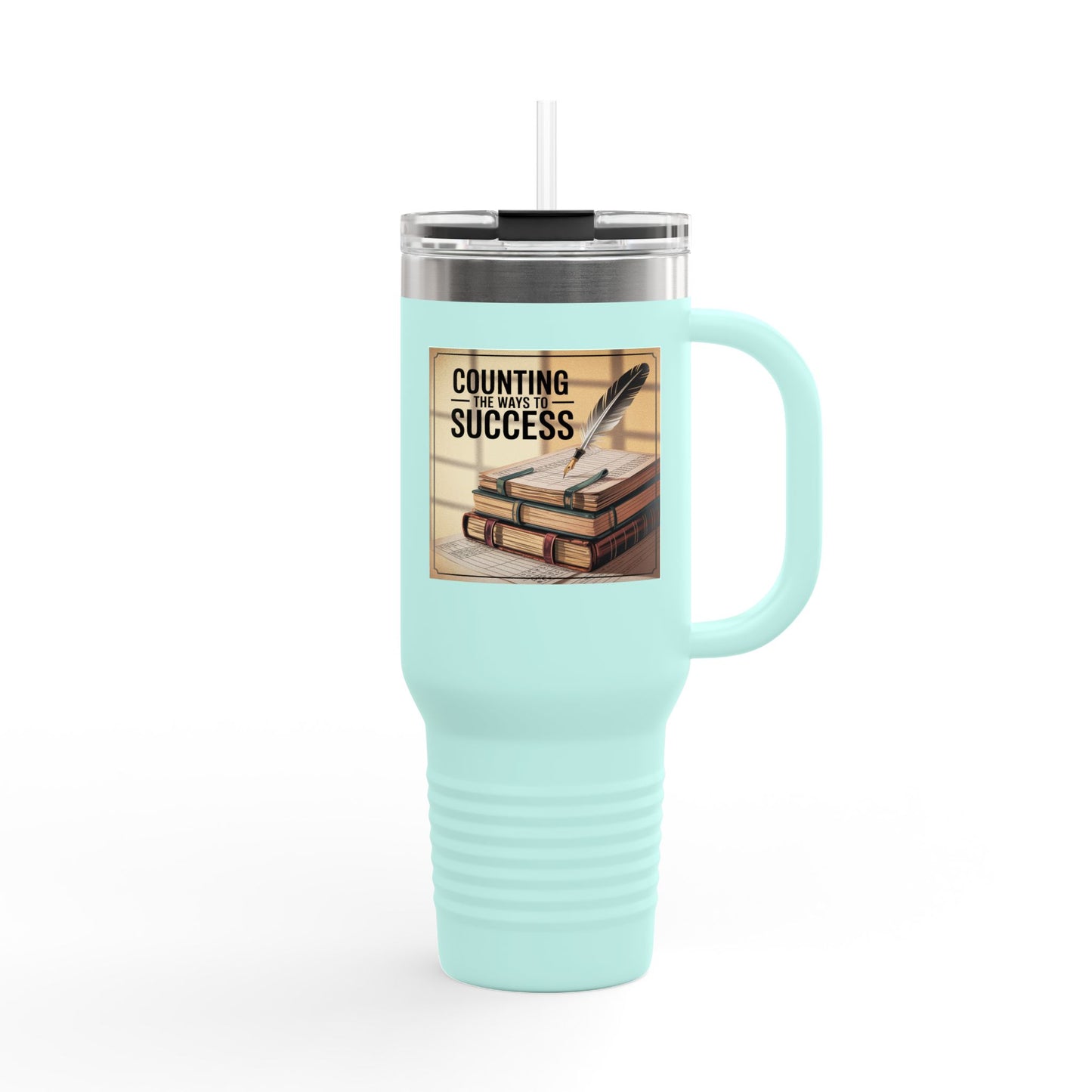 Counting the Ways to Success - 40oz Tumbler for Educators
