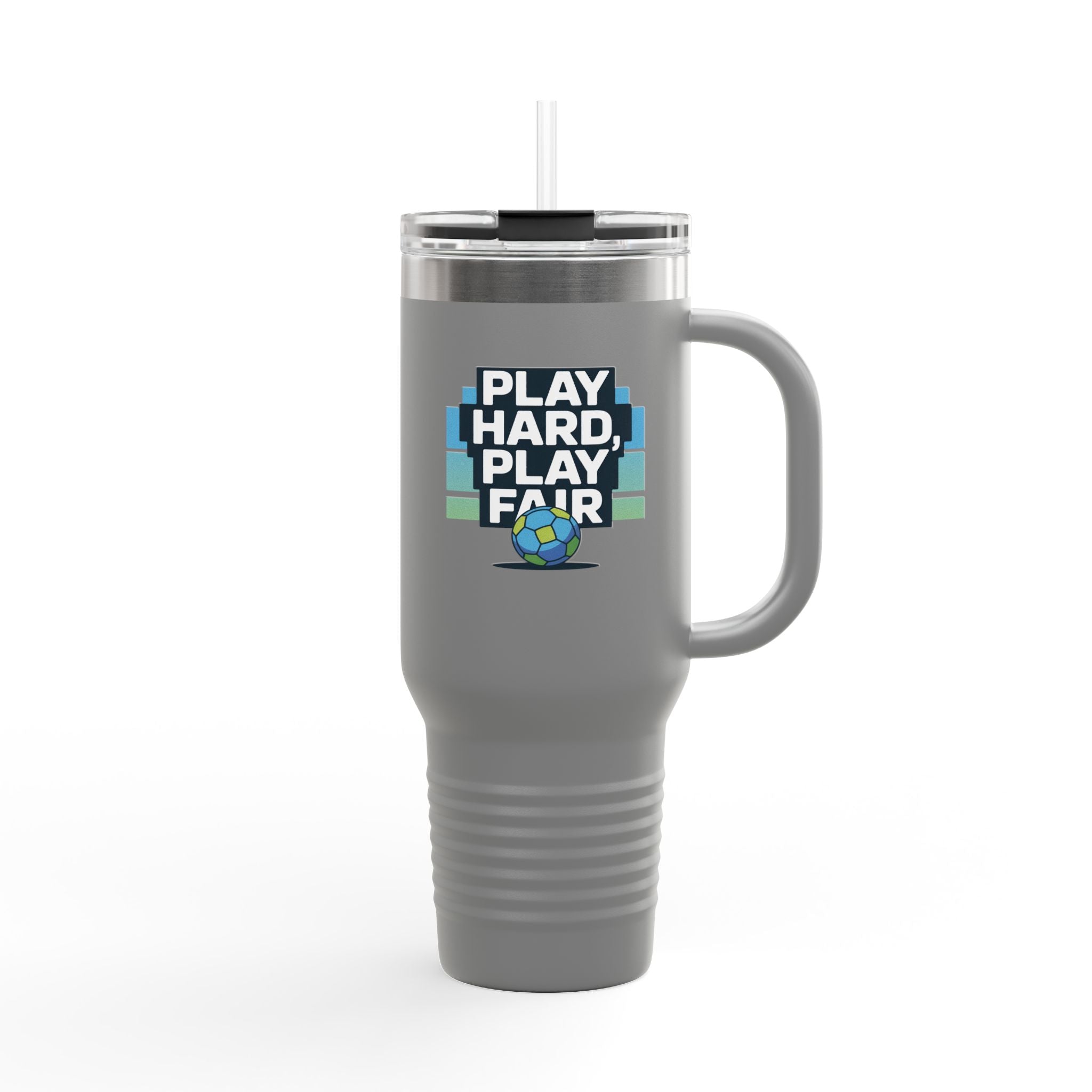 Play Hard, Play Fair - 40oz Tumbler for Educators