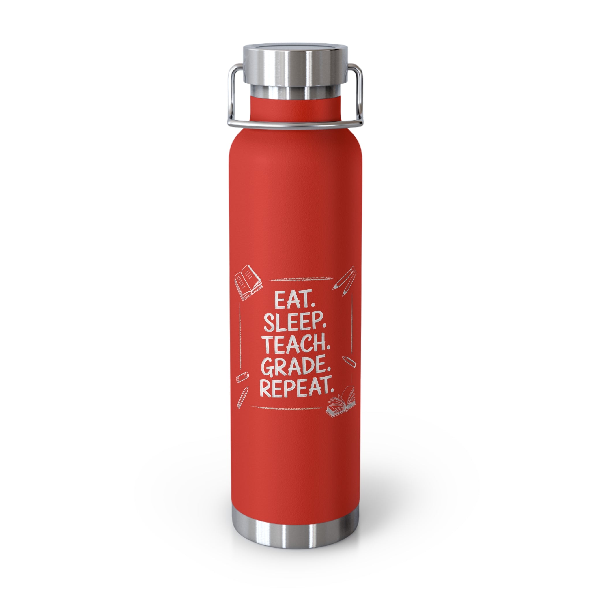 Eat. Sleep. Teach. Grade. Repeat   -22oz Copper Teachers Tumbler